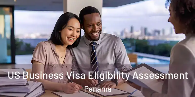  US Business Visa Eligibility Assessment Panama