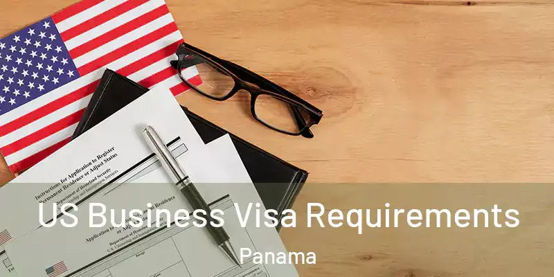  US Business Visa Requirements Panama