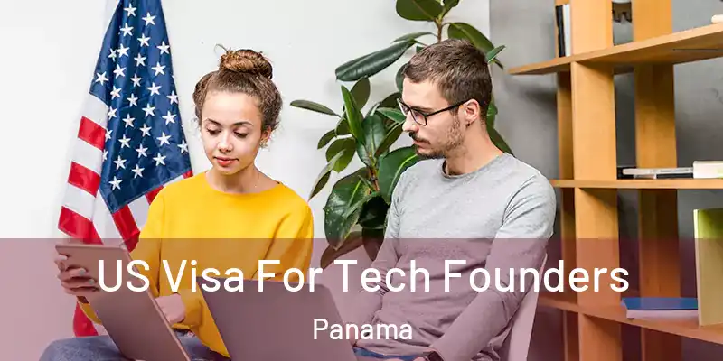  US Visa For Tech Founders Panama